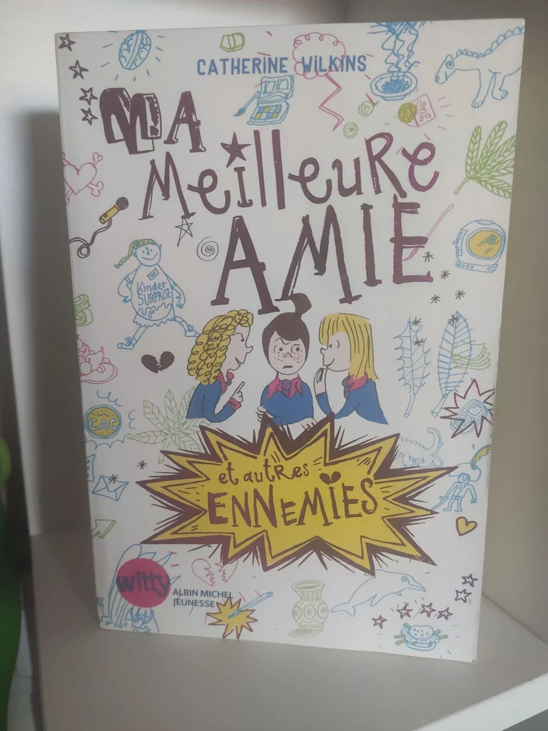 Ma meilleure amie et autres ennemies